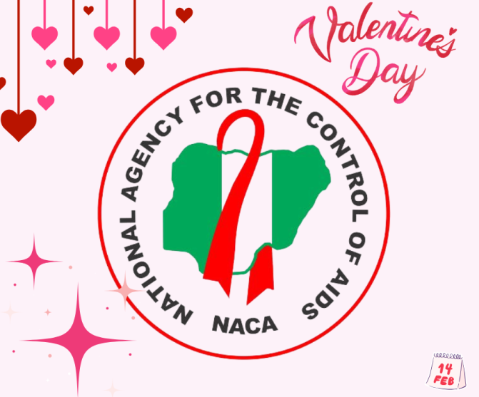 NACA calls for responsible valentine’s day celebrations to reduce HIV, STI risk in Nigeria