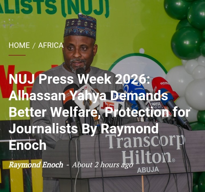 NUJ Press Week 2026: Alhassan Yahya Demands Better Welfare, Protection for Journalists 